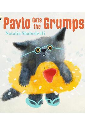 【现货】暴躁的帕夫洛 Pavlo Gets the Grumps 原版英文儿童绘本图书