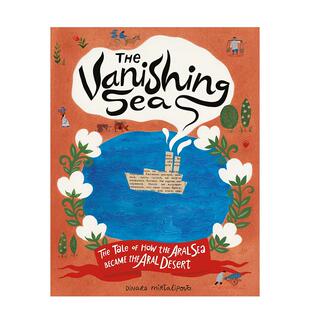 【预售】消逝的咸海 The Vanishing Sea 原版英文儿童绘本 环保意识图书