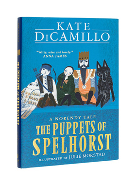 【现货】【纽伯瑞金奖作家Kate DiCamillo】斯佩尔霍斯特的人偶 The Puppets of Spelhorst 英文青少年读物原版图书外版进口书籍