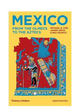【预售】墨西哥：从奥梅克人到阿兹特克人 Mexico: From the Olmecs to the Aztecs 原版英文人文历史进口图书