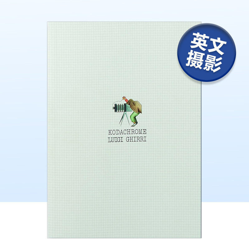 【现货】Kodachrome 意大利摄影师Luigi Ghirri作品集20周年复刻版 柯达彩色胶片 英文原版进口画册MACK出版摄影集书籍艺术