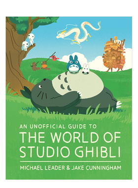 【现货】吉卜力工作室非官方指南  播客Ghibliotheque An Unofficial Guide to the World of Studio Ghibli 英文电影