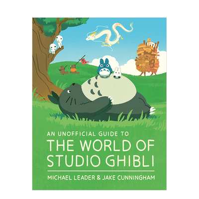 【现货】吉卜力工作室非官方指南  播客Ghibliotheque An Unofficial Guide to the World of Studio Ghibli 英文电影