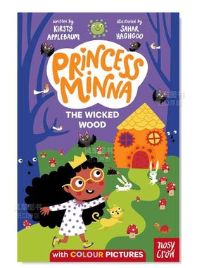 【预售】米娜公主:邪恶森林【Princess Minna】Princess Minna : The Wicked Wood 英文儿童绘本 Kirsty Applebaum, Sahar Hagh