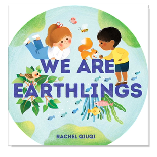 【预售】【异形书】我们在保卫地球 We Are Earthlings英文儿童绘本原版图书外版进口书籍Rachel Qiuqi