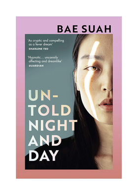 【预售】裵琇亚文学作品 不为人知的黑夜和白天Untold Night and Day 裴素亚Bae Suah韩国哲学时空叙事小说 英文版书籍进口原版