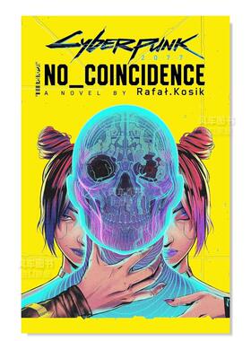 【现货】小说 赛博朋克2077:沒有巧合 Cyberpunk 2077: No Coincidence 英文小说书籍原版进口图书 游戏周边