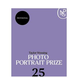 【预售】泰勒韦辛人像摄影奖2025 Taylor Wessing Photo Portrait Prize 2025 /anglais 原版英文摄影作品集图书