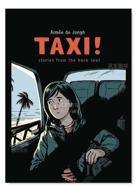 【现货】漫画 出租车：后座上的故事 Taxi: Stories from the Back Seat 英文漫画书原版进口图书 Aimée de Jongh