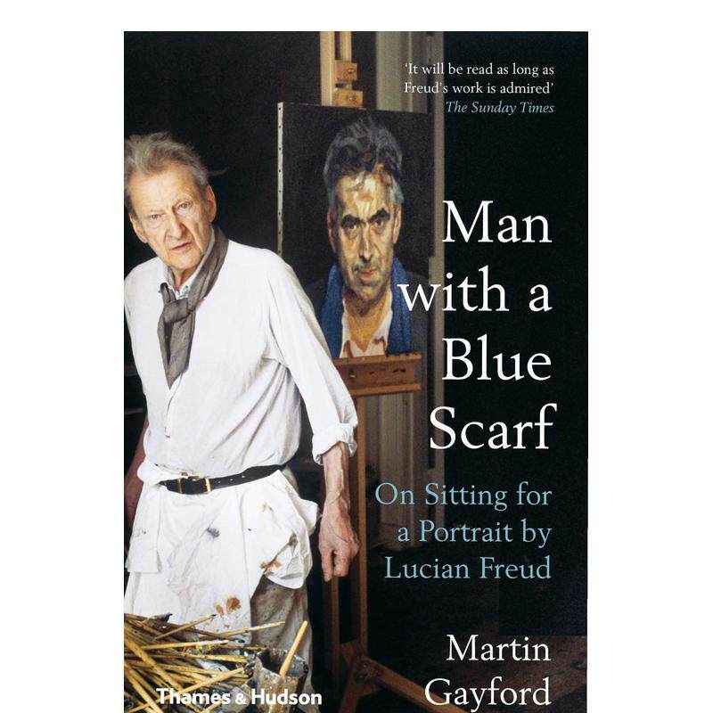 【预售】戴蓝领巾的男人:坐着看卢西安·弗洛伊德的肖像画 Man with a Blue Scarf 原版英文艺术画册画集 进口图书