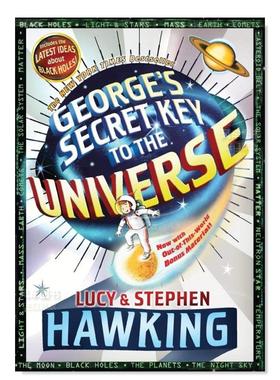 【预售】乔治通向宇宙的秘密钥匙 George's Secret Key to the Universe 英文儿童章节书Stephen Hawking Simon & Schuster