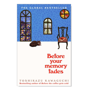 【现货】在回忆消逝之前 川口俊和 Before Your Memory Fades(Before the Coffee Gets Cold,3) 英文原版小说进口文学图书