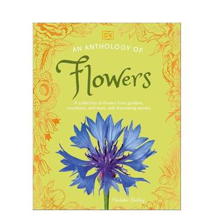 【预售】【DK自然选集】繁花 【DK Little Anthologies】An Anthology of Flowers 原版英文儿童绘本图书