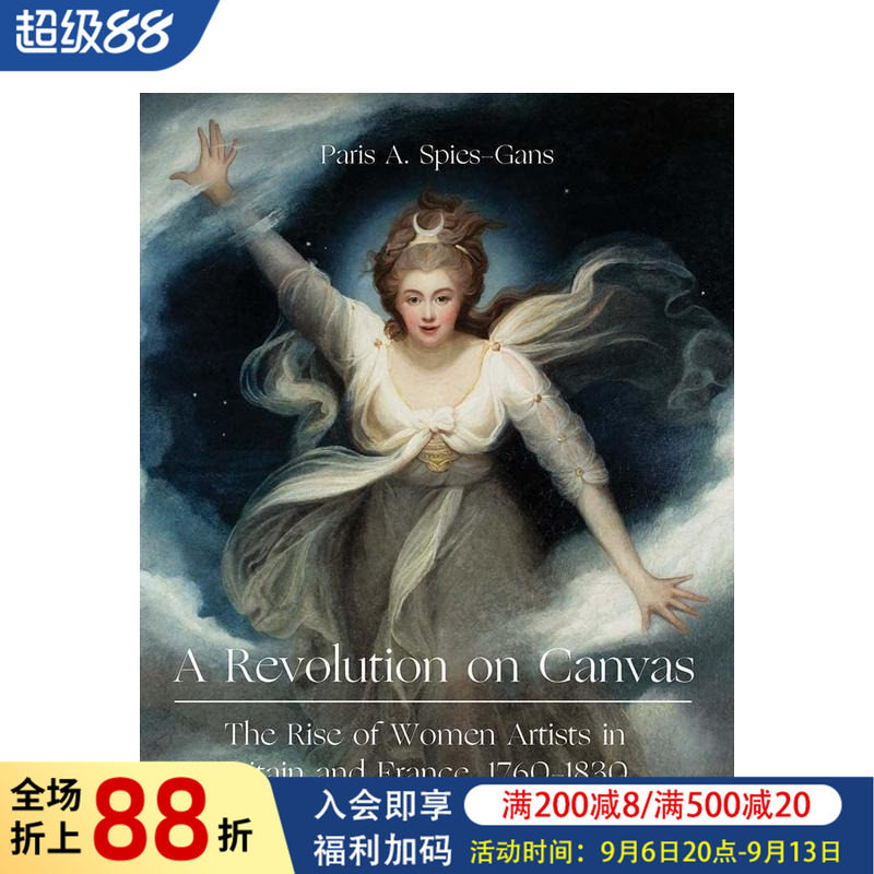 【现货】油画革命：英法女艺术家的崛起 1760-1830 a Revolution on Canvas 原版英文艺术画册画集