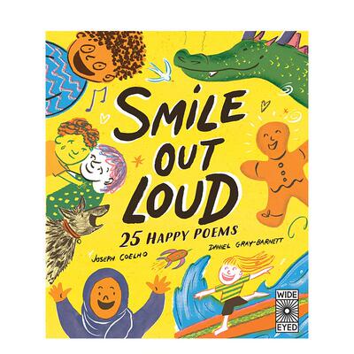 【现货】大声读诗：微笑 25首快乐诗歌 【Poetry to Perform】Smile Out Loud: 25 Happy Poems 原版英文儿童绘本图书