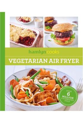 【预售】【哈姆林烹饪系列】素食空气炸锅食谱 【Hamlyn Cooks】Vegetarian Air Fryer 原版英文餐饮生活美食图书