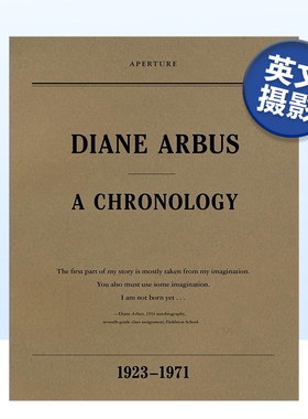 【预售】戴安·阿勃丝：年表1923-1971年 Diane Arbus: A Chronology,1923-1971 英文原版摄影作品集书籍摄影师专辑艺术画册