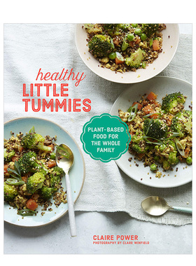 【现货】让家里小宝贝小孩子胃口大开的健康食谱Healthy Little Tummies 英文原版书籍进口