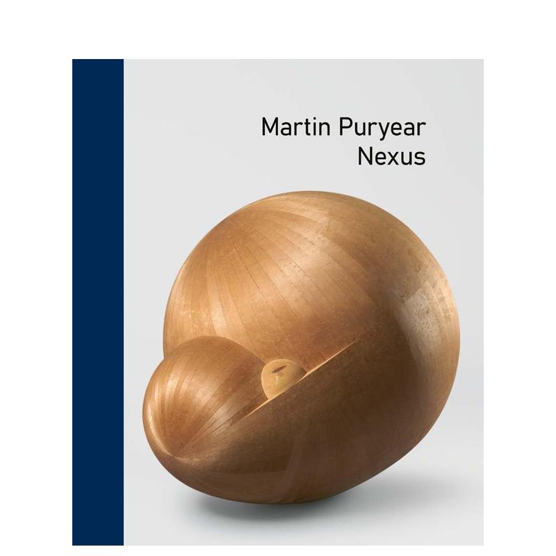 【预售】马丁·普里尔:联结 Martin Puryear: Nexus 原版英文艺术画册画集