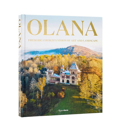 【预售】奥拉纳：弗雷德里克·丘奇的艺术景观愿景Olana:Frederic Church's Vision of Art and Landscape英文艺术画册进口书