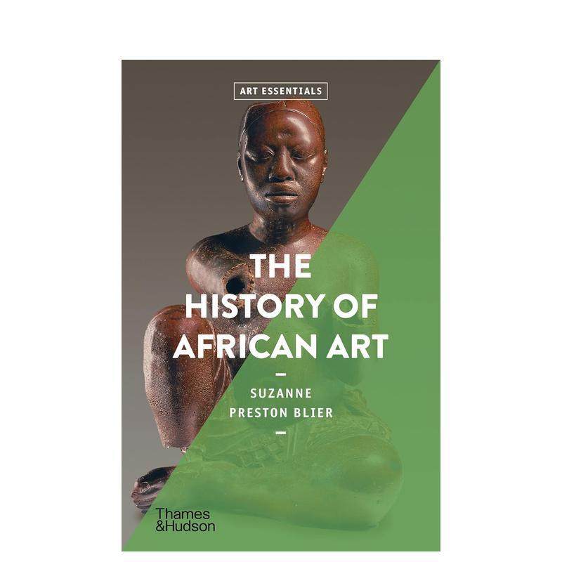 【预售】非洲艺术史 【Art Essentials】The History of African Art 原版英文艺术画册画集 进口图书