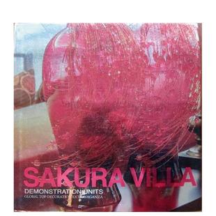 Sakura Villa 英文室内设计装 预售 饰图书 原版 樱花墅：样板间设计精粹 Units Demonstration