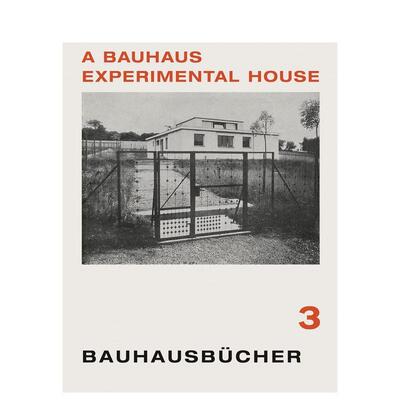 【预售】【Bauhausbücher 3】A Bauhaus Experimental House  1925，包豪斯实验楼：包豪斯3 1925年图书
