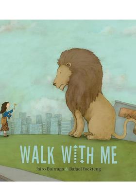 【预售】与我同行 Walk with Me 英文原版儿童人际交往能力培养友谊绘本图画书3-6岁英语早教启蒙认知读物 Jairo Buitrago