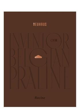 【预售】NEUHAUS：比利时夹心巧克力的缔造者 NEUHAUS: Inventor of the Belgian Praline 原版英文餐饮生活美食图书书籍