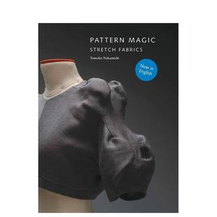 【现货】奇异剪裁:弹力织物 Pattern Magic: Stretch Fabrics 原版英文服装设计图书