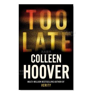 爱情心理悬疑小说书籍进口文学图书 预售 Late Colleen 不存在 太迟 Verity 科琳·胡佛 罪人作者新书 Too Hoover 英文原版