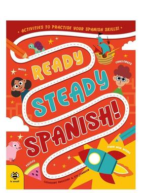 【现货】西语预备起：快乐练习西班牙语技能！ Ready Steady Spanish : Activities to Practise Your Spanish 原版英文儿童图书