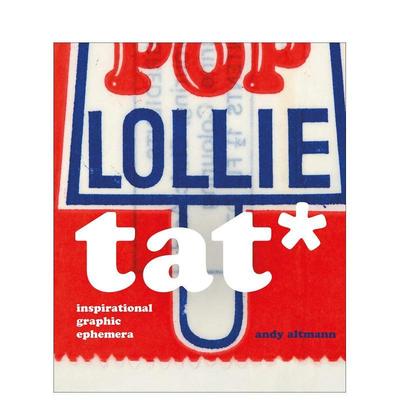 【预售】TAT*：灵感图形珍品 TAT*: Inspirational Graphic Ephemera 原版英文平面设计图书书籍