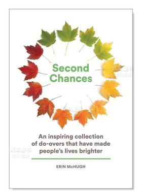 【现货】Second Chances: An Inspiring Collection of Do-Overs That Have Made People’s Lives Brighter,第二次机会:收集于已