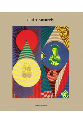 【预售】克莱尔?瓦萨雷利：色彩人生 Claire Vasarely : a life in colour 原版英文艺术画册画集图书
