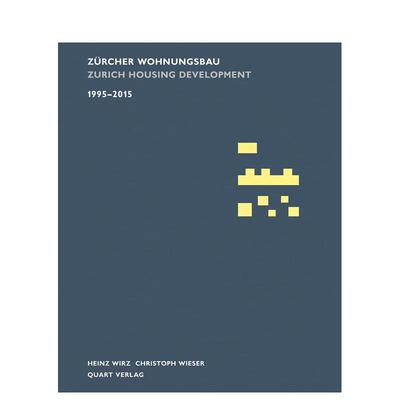【预售】1995-2015 年苏黎世住宅建筑 Zurcher Wohnungsbau 1995-2015 原版英文建筑设计图书书籍