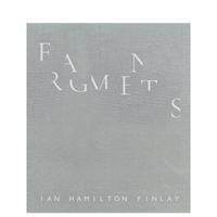 【預 售】碎片：伊恩·哈密爾頓·芬利 Fragments: Ian Hamilton Finlay 原版英文藝術(shù)畫冊畫集 進口圖書