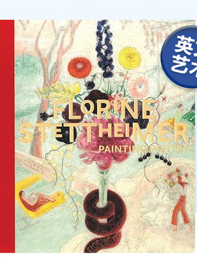 【现货】弗洛林·斯泰默：绘画诗歌 Florine Stettheimer: Painting Poetry 英文原版艺术画册作品集书籍 美国现代主义画家