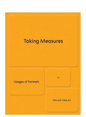 【预售】度量标准：电影与影像艺术中的格式运用 Taking Measures  原版英文艺术画册画集图书书籍