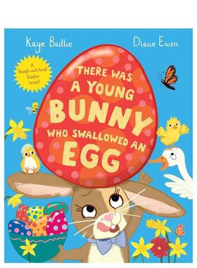 【现货】一只小兔子吞了颗蛋 There Was a Young Bunny Who Swallowed an Egg 原版英文儿童绘本图书
