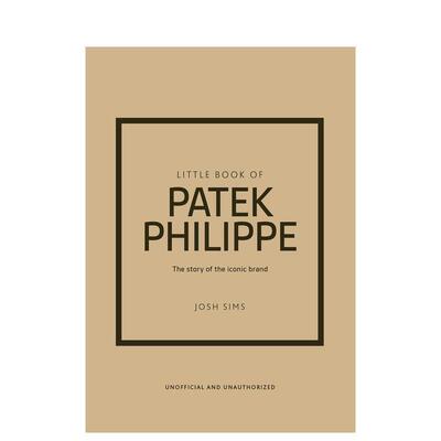 【预售】百达翡丽小书 【Little Book】Little Book of Patek Philippe 原版英文时尚设计