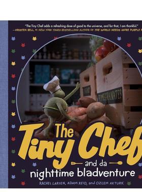 【现货】小厨师和他的夜间冒险 The Tiny Chef : and da nighttime bladventure 原版英文儿童绘本图书