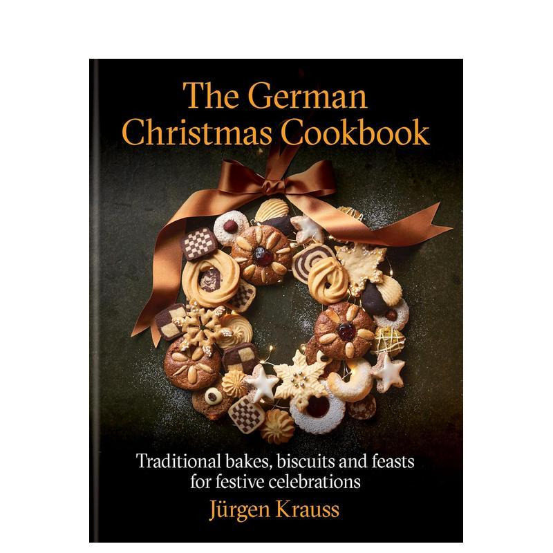 【预售】德式圣诞厨典：节庆传统蛋糕、饼干、面包及其他 The German Christmas Cookbook  ，，原版英文餐饮生活美食图书书籍