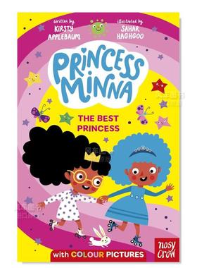 【预售】米娜公主 4 Princess Minna: The Best Princess (#4)英文儿童章节书原版图书外版进口书籍Kirsty Applebaum Nosy Crow U