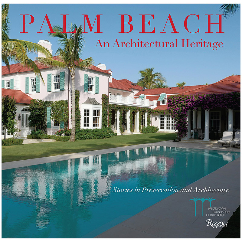 【现货】建筑遗产棕榈滩Palm Beach Architectural Heritage保护与建筑的故事书籍进口原版