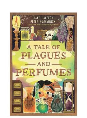 【预售】瘟疫与香水的故事 A Tale of Plagues and Perfumes 原版英文儿童章节书图书