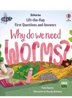 【现货】【幼儿问答翻翻书】我们为何需要蠕虫 【First Questions & answers】Why do we need worms? 原版英文儿童趣味图书书籍