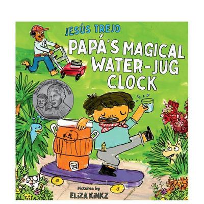 【预售】爸爸的神奇水壶钟 Papa'S Magical Water-Jug Clock 英文原版儿童人际交往能力培养友谊绘本图画书3-6岁英语早教启蒙读物