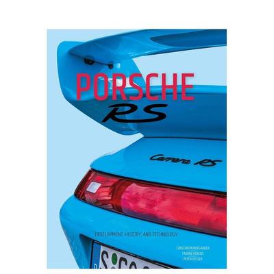 【预售】保时捷RS系列：研发、历史与技术 Porsche RS: Development， History， and Technology 原版英文工业产品设计图书