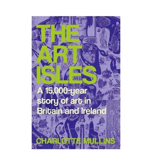 The 艺术之岛：不列颠与爱尔兰一万五千年艺术史 Art Isles 英文艺术画册画集图书书籍 原版 预售